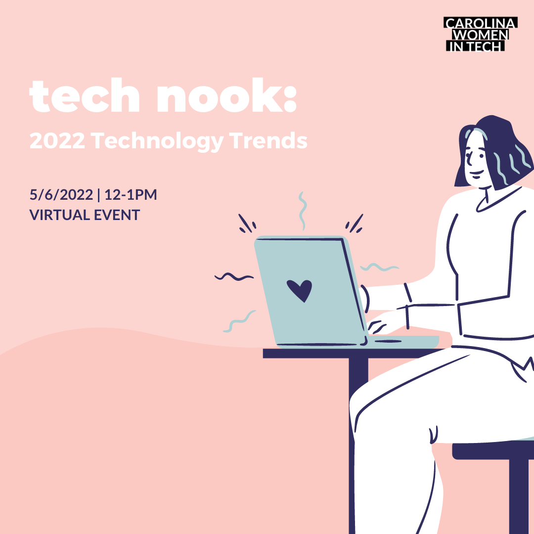 CWIT Tech Nook May 2022 Tech Trends