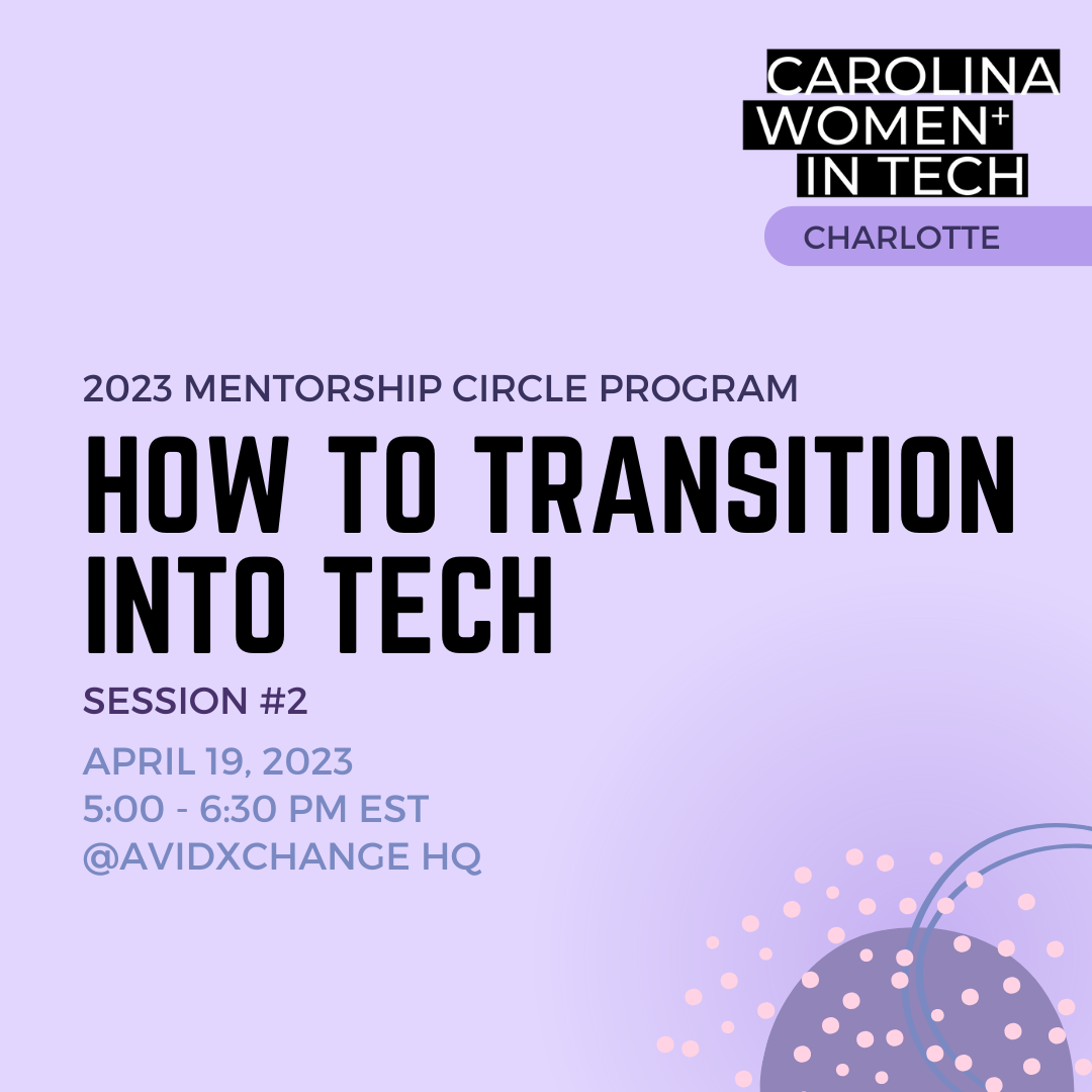 CWIT Mentorship Event: How To Transition Into Tech