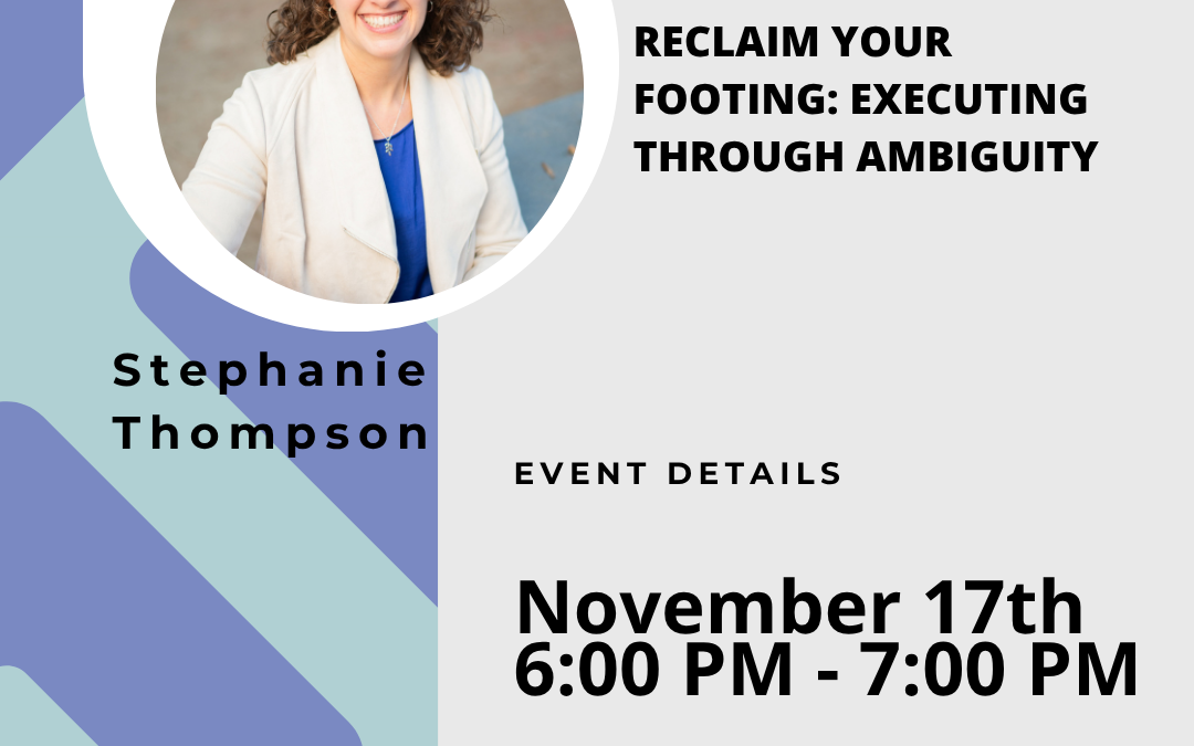 CLT: Reclaim Your Footing: Executing through Ambiguity